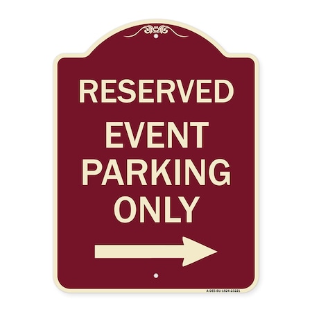 Signmission Reserved Event Parking W/ Right Arrow Heavy-Gauge Aluminum Sign, 24" x 18", BU-1824-23221 A-DES-BU-1824-23221